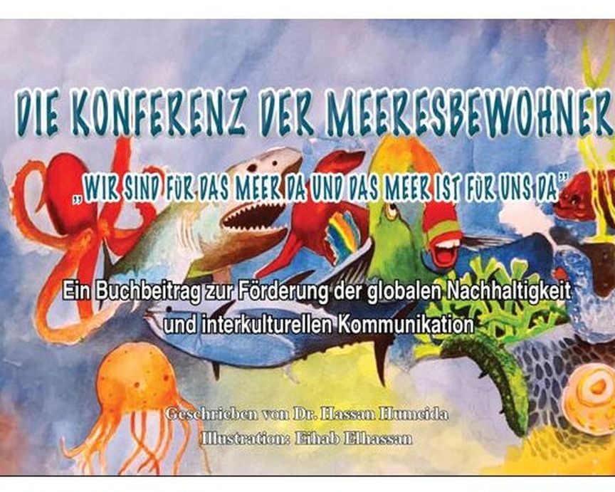 Buchcover: Gezeichnete Meeresbewohner mit dem Text "Die Konferenz der Meeresbewohner - Wir sind für das Meer da und das Meer ist für uns da"